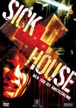Sick House
