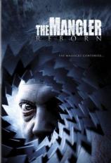 Mangler Reborn, The